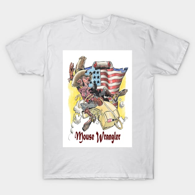 Mouse wrangler. T-Shirt by Steerhead